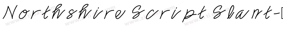 Northshire Script Slant字体转换